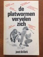 De platwormen vervelen zich - Joost de Klerk, Boeken, Psychologie, Gelezen, Ophalen of Verzenden