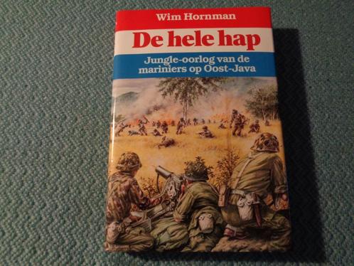 De hele hap - Jungle-oorlog van de mariniers op Oost-Java, Boeken, Oorlog en Militair, Nieuw, 1945 tot heden, Ophalen of Verzenden