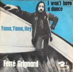 Single van Ferre Grignard, Cd's en Dvd's, Vinyl Singles, Gebruikt, 7 inch, Single, Ophalen of Verzenden