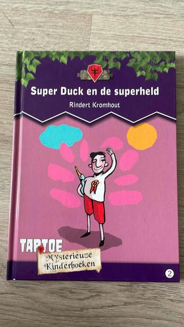 Rindert Kromhout - Super Duck en de superheld