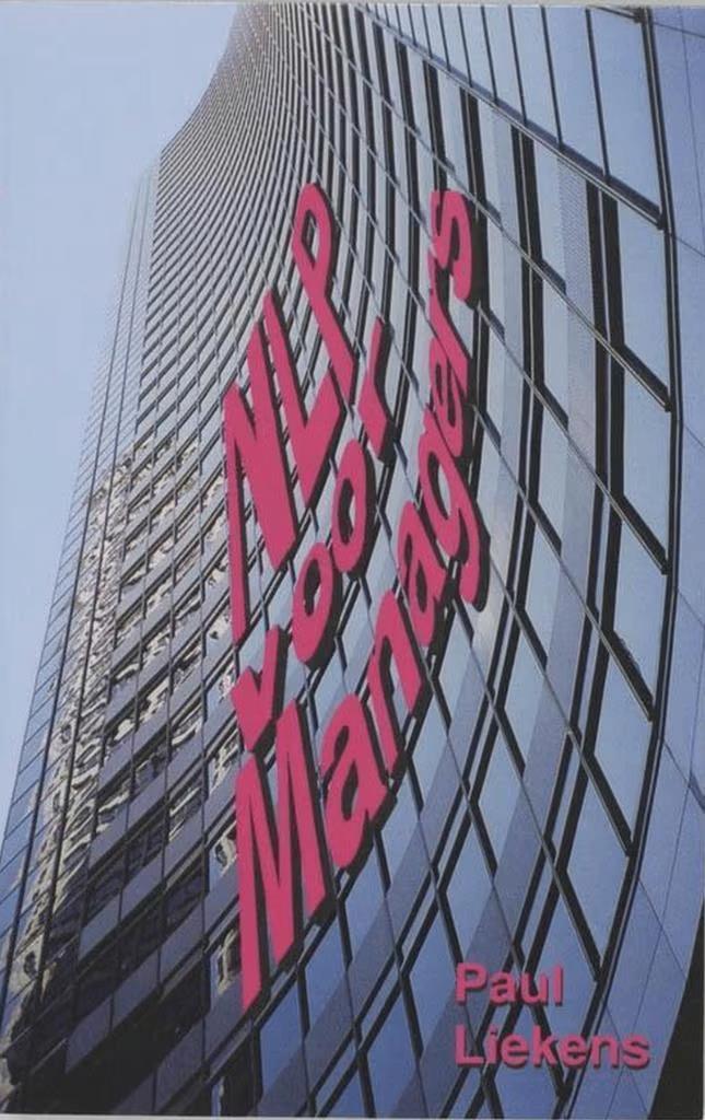 NLP voor managers (Paul Liekens), Boeken, Economie, Management en Marketing, Zo goed als nieuw, Management, Ophalen of Verzenden