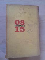 08 / 15 VANDAAG Hans Hellmut Kirst De roman van het nieuwe, Boeken, Ophalen of Verzenden, Gelezen, Nederland