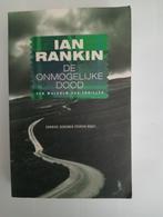 Ian Rankin - De Onmogelijke Dood, Ophalen of Verzenden, Gelezen, Ian Rankin