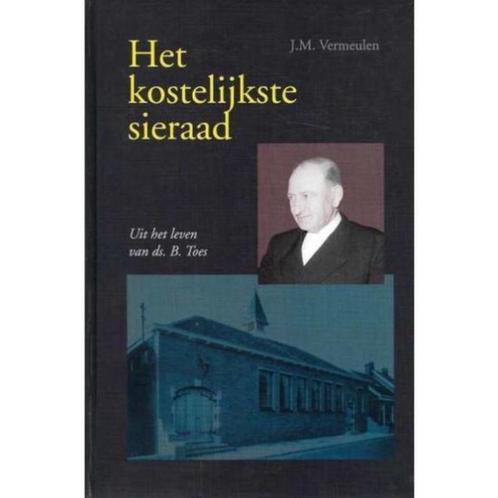 Het kostelijkste sieraad J.M. Vermeulen 9789061405610, Boeken, Godsdienst en Theologie, Zo goed als nieuw, Christendom | Protestants