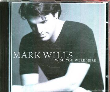 cd van Mark Wills - Wish you were here beschikbaar voor biedingen