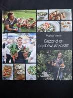 Gezond en prijsbewust koken; Mathijs Vrieze, Ophalen, Zo goed als nieuw, Mathijs Vrieze, Gezond koken