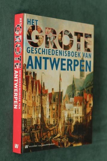 HET GROTE GESCHIEDENIS BOEK VAN ANTWERPEN