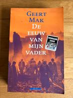 Geert Mak - De eeuw van mijn vader, Ophalen of Verzenden, Zo goed als nieuw