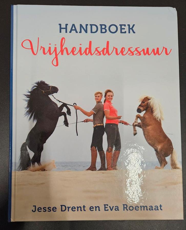 Eva Roemaat - Handboek Vrijheidsdressuur, Boeken, Kinderboeken | Jeugd | 13 jaar en ouder, Nieuw, Ophalen of Verzenden