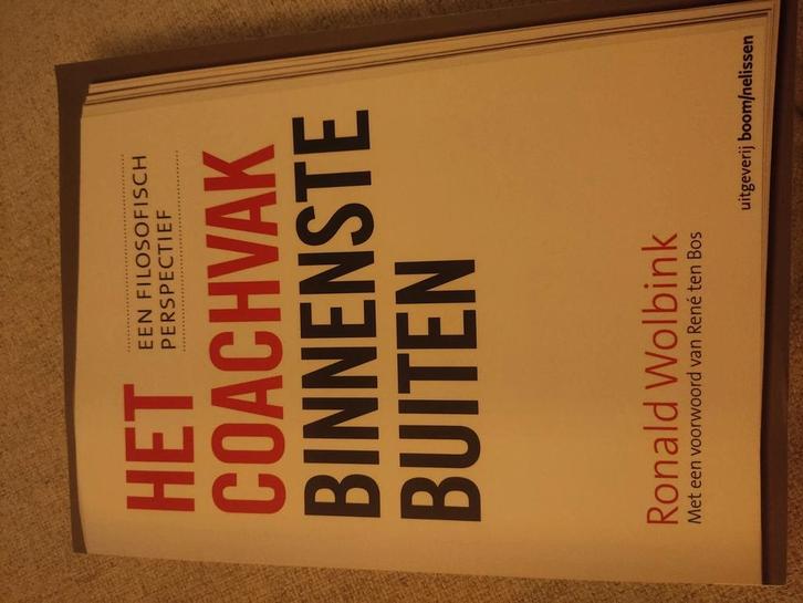 Ronald Wolbink - Het coachvak binnenstebuiten, Boeken, Studieboeken en Cursussen, Zo goed als nieuw, Ophalen of Verzenden