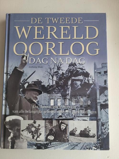 Tweede Wereldoorlog Dag na Dag - Anthony Shaw, Boeken, Geschiedenis | Wereld, Gelezen, Europa, 20e eeuw of later, Ophalen of Verzenden