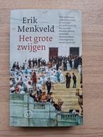 Erik Menkveld - Het grote zwijgen, Boeken, Ophalen of Verzenden, Zo goed als nieuw, Erik Menkveld