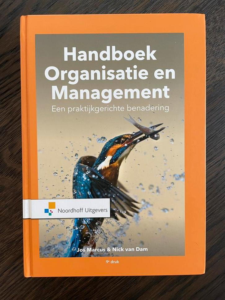 Handboek Organisatie en Management. Een praktijkgerichte ben, Boeken, Studieboeken en Cursussen, Zo goed als nieuw, HBO, Gamma
