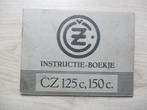 instructieboekje CZ Type C 125 cc en 150 cc, Ophalen of Verzenden, Overige merken