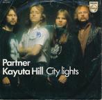 2266 Partner - Kayuta hill (1977), Gebruikt, 7 inch, Single, Ophalen of Verzenden