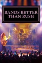 Rush Bands Better than Rush Frank Speer Neil Peart 2017, Boeken, Muziek, Nieuw, Artiest, Ophalen of Verzenden