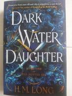 Dark Water Daughter - H.M.Long, Ophalen of Verzenden, Zo goed als nieuw
