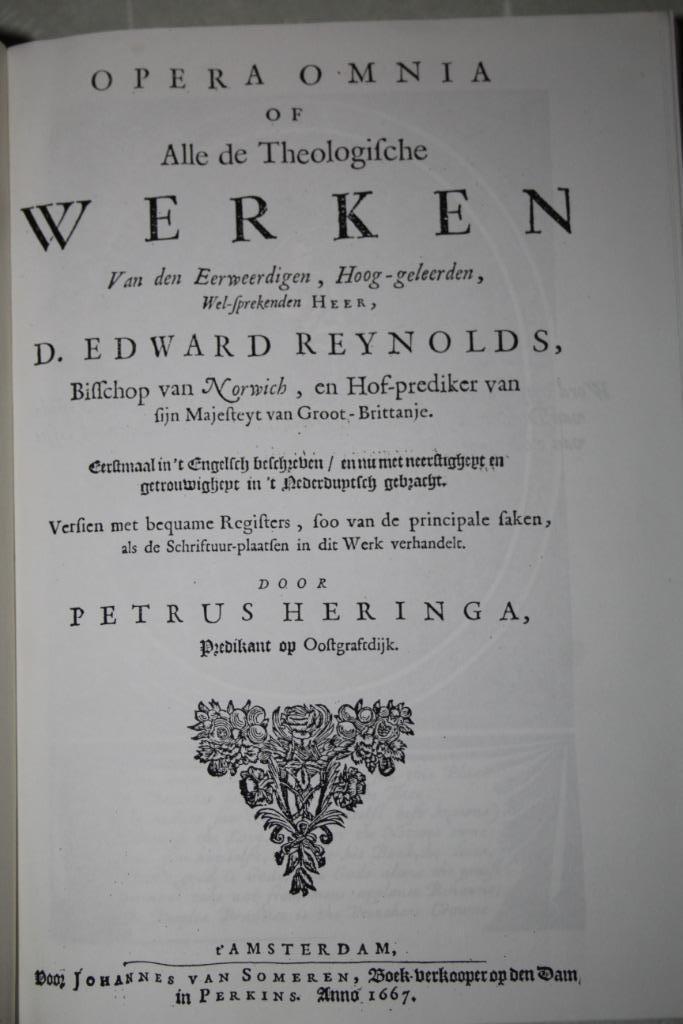 Edward Reynolds - Opera Omnia, alle theol. werken (reprint), Antiek en Kunst, Antiek | Boeken en Bijbels, Ophalen of Verzenden