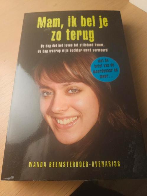 Mam, ik bel je zo terug - Wanda Beemsterboer, Boeken, Biografieën, Nieuw, Overige, Ophalen of Verzenden