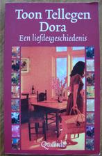 Dora een liefdesgeschiedenis - Toon Tellegen, Boeken, Romans, Toon Tellegen, Ophalen of Verzenden, Zo goed als nieuw, Nederland