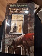 Neaken en bleat: foar de dokter - Hylke Speerstra, Ophalen of Verzenden, Zo goed als nieuw
