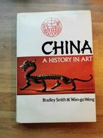 China a history in art - Wan go weng - Bradley Smith, Ophalen of Verzenden, Gelezen, Overige onderwerpen