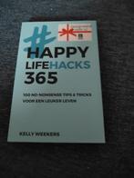Kelly Weekers - Happy lifehacks 365, Boeken, Psychologie, Verzenden, Zo goed als nieuw, Kelly Weekers