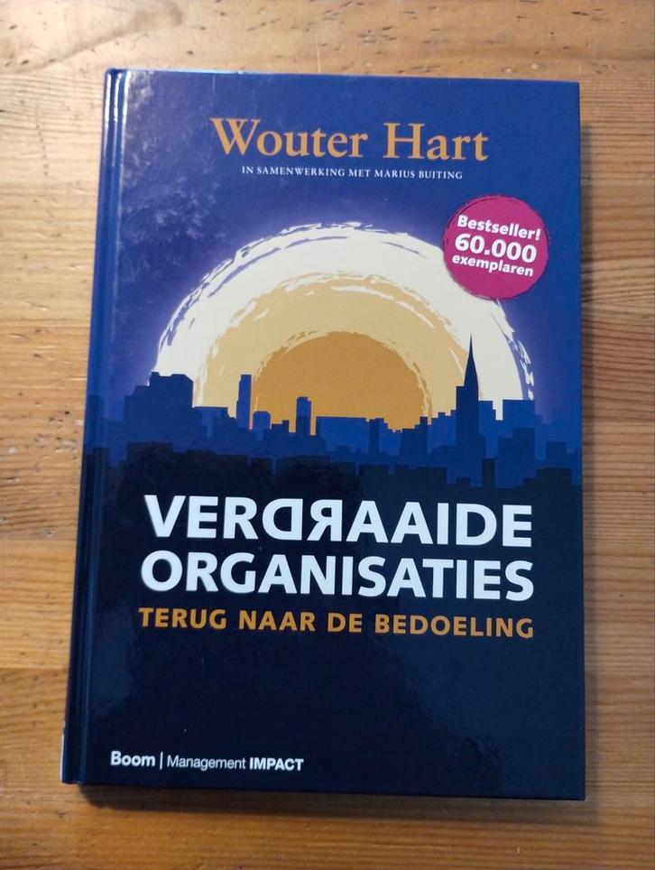 Wouter Hart - Verdraaide organisaties, Boeken, Wetenschap, Zo goed als nieuw, Sociale wetenschap, Ophalen of Verzenden