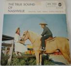 The True Sound of Nashville, Gebruikt, 7 inch, Single, Ophalen of Verzenden