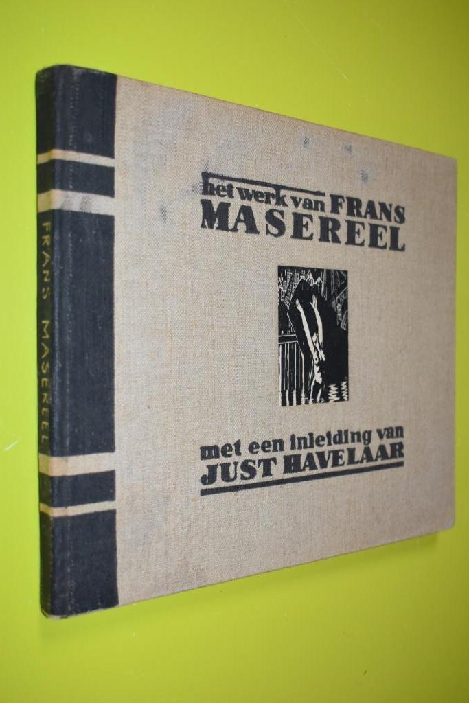 Het werk van Frans Masereel -1930-, Boeken, Kunst en Cultuur | Beeldend, Gelezen, Grafische vormgeving, Ophalen of Verzenden