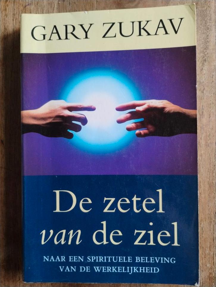 De Zetel van de Ziel - Gary Zukav, Boeken, Esoterie en Spiritualiteit, Zo goed als nieuw, Achtergrond en Informatie, Ziel of Sterfelijkheid