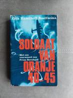 Soldaat van Oranje 40-45 door E. Hazelhoff Roelfzema, Boeken, Tweede Wereldoorlog, Ophalen of Verzenden, Zo goed als nieuw, Erik Hazelhoff Roelzema