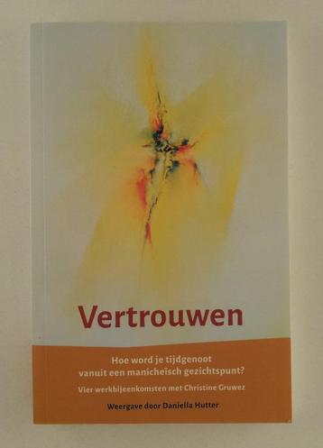 Hutter, Daniella - Vertrouwen / Hoe word je tijdgenoot vanui beschikbaar voor biedingen