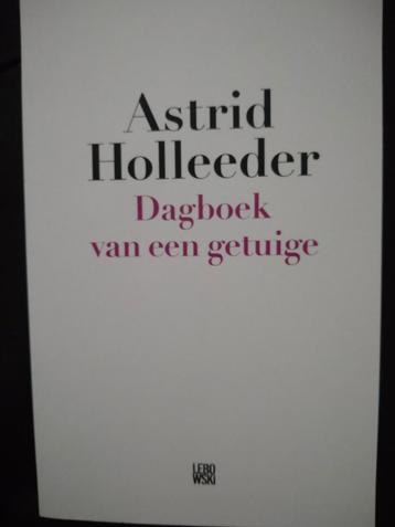 Astrid Holleeder - Dagboek van een getuige beschikbaar voor biedingen