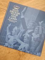 Mijn Droom Voor Ons Land - Inspiratieboek Koning, hardcover, Ophalen of Verzenden, 20e eeuw of later, Zo goed als nieuw, Hans Wijers (voorzitter)