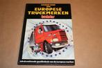 Gouden boek van Europese truckmerken. Truckstar., Ophalen of Verzenden, Gelezen, Trein