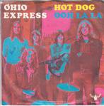 ohio express - hot dog / ooh la la  (1970 / garage rock), Cd's en Dvd's, Vinyl Singles, Ophalen of Verzenden, 7 inch, Rock en Metal
