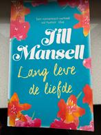 Jill Mansell - Lang leve de liefde, Gelezen, Jill Mansell, Ophalen of Verzenden