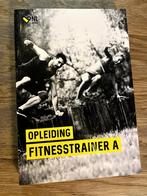 Opleiding Fitnesstrainer A, Boeken, Nieuw, Ophalen of Verzenden