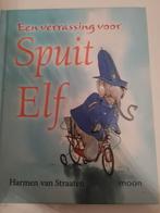 Spuit Elf - Harmen van Straaten, Boeken, Ophalen of Verzenden, Zo goed als nieuw, Harmen van Straaten, 3 tot 4 jaar