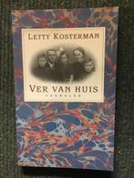 Ver van Huis (Verhalen); door Letty Kosterman #Hongerwinter, Boeken, 20e eeuw of later, Ophalen of Verzenden, Zo goed als nieuw