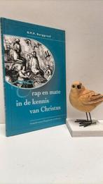 Burggraaf, G.P.P.; Trap en mate in de kennis van Christus, Ophalen of Verzenden, Gelezen, Christendom | Protestants