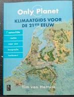 Tim van Hattum - Only Planet, Klimaatgids voor de 21ste eeuw, Ophalen of Verzenden, Zo goed als nieuw, Natuur algemeen