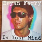 LP - Bryan Ferry – In Your Mind, Cd's en Dvd's, Vinyl | Rock, Gebruikt, Ophalen of Verzenden, Poprock