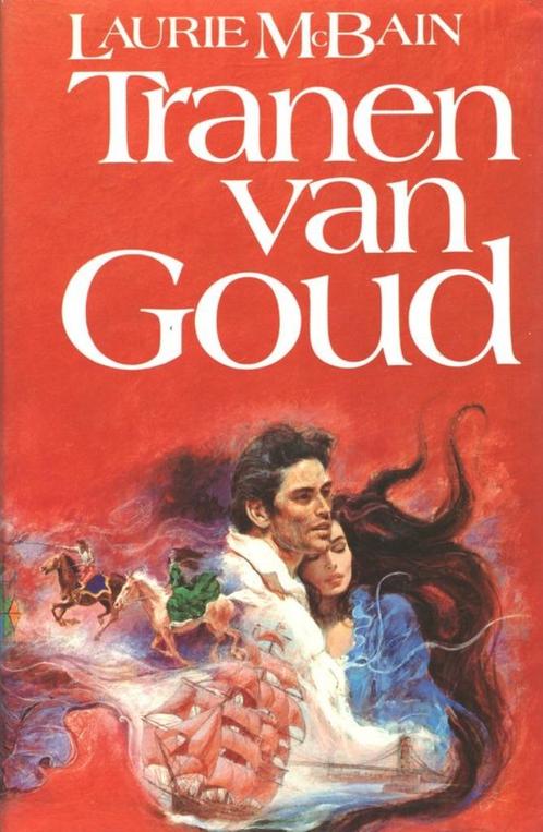 Tranen Van Goud - Laurie McBain BOEK 9789034901613, Boeken, Romans, Gelezen, Nederland, Ophalen of Verzenden