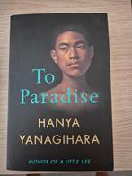 To Paradise - Hanya Yanagihara Als nieuw, Boeken, Ophalen of Verzenden, Zo goed als nieuw