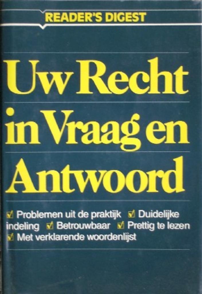 Uw recht in vraag en antwoord. Reader's Dige, Boeken, Studieboeken en Cursussen, Zo goed als nieuw, WO, Alpha, Ophalen of Verzenden