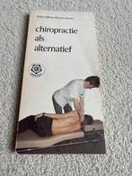 Chiropractie als Alternatief - Robert Blom/Martin Hamer, Ophalen of Verzenden, Gelezen