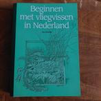 Beginnen met vliegvissen in Nederland - Paul Blokdijk, Ophalen of Verzenden, Overige typen