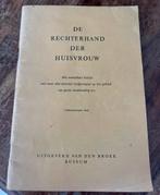 De rechterhand der huisvrouw, Antiek en Kunst, Antiek | Boeken en Bijbels, Ophalen of Verzenden